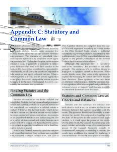 Appendix C: Statutory and Common Law S  tatutes often are contrasted with another form
