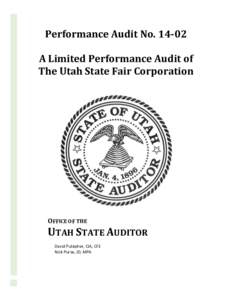 Performance Audit NoA Limited Performance Audit of The Utah State Fair Corporation OFFICE OF THE