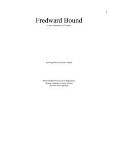 1  Fredward Bound A new translation of Twilight  by Greg Petrovic & Sara Adams
