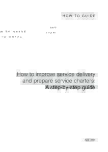 How to guide  How to improve service delivery and prepare service charters: A step-by-step guide