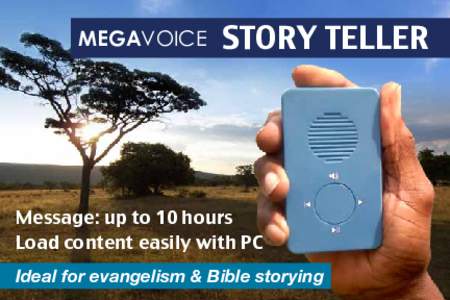 MEGAVOICE  STORY TELLER Message: up to 10 hours Load content easily with PC