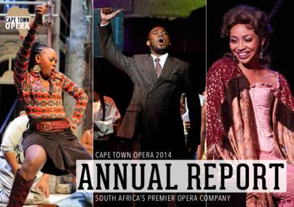 CAPE TOWN OPERAANNUAL REPORT SOUTH AFRICA’S PREMIER OPERA COMPANY  VISION