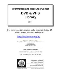 Information and Resource Center  DVD & VHS Library 2014