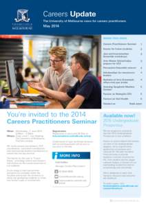 Careers Update The University of Melbourne news for careers practitioners May[removed]Inside this issue