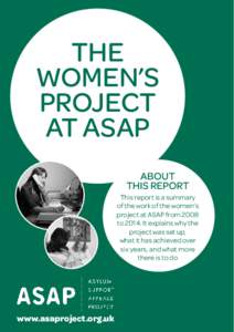 THE WOMEN’S PROJECT AT ASAP ABOUT THIS REPORT