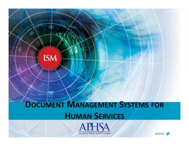DOCUMENT MANAGEMENT SYSTEMS FOR HUMAN SERVICES Best Practices in Document Management Systems for Human Services