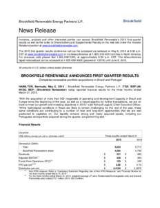 Brookfield  Brookfield Renewable Energy Partners L.P. News Release Investors, analysts and other interested parties can access Brookfield Renewable’s 2015 first quarter