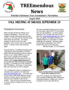 TREEmendous News Florida Christmas Tree Association’s Newsletter August 2014