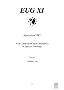 EUG XI  Symposium VPP2 Non-Linear and Chaotic Dynamics in Igneous Petrology