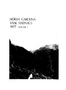 ·NORTH CAROLINA VITAL STATISTICS 1977 VOLUME 1 ,