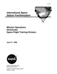 Space stations / International Space Station / Kibo / Nodal Module / Unity / Canadarm2 / Columbus / Flight controller / Russian Orbital Segment / Spaceflight / Human spaceflight / Manned spacecraft