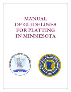 MANUAL OF GUIDELINES FOR PLATTING IN MINNESOTA  INTRODUCTION
