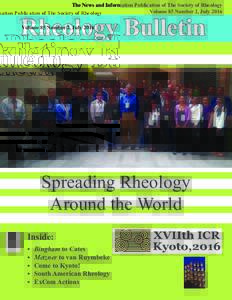 The News and Information Publication of The Society of Rheology Volume 85 Number 2, July 2016 Rheology Bulletin  Spreading Rheology