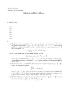 Professor Christiano Economics 311, Winter 2004 Solutions to First Midterm  1. Multiple Choice.