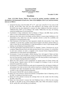 Government of India Ministry of Finance Department of Economic Affairs ******** November 13, 2016 Press Release