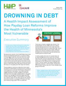 March 2016 humanimpact.org DROWNING IN DEBT A Health Impact Assessment of How Payday Loan Reforms Improve