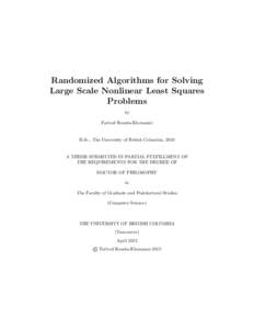 Randomized Algorithms for Solving Large Scale Nonlinear Least Squares Problems by Farbod Roosta-Khorasani