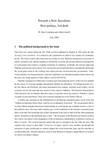 Towards a New Socialism: New preface, 3rd draft W. Paul Cockshott and Allin Cottrell July, [removed]