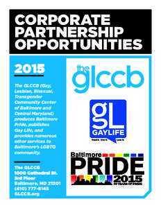 Corporate PARTNERSHIP Opportunities 2015 The GLCCB (Gay, Lesbian, Bisexual,