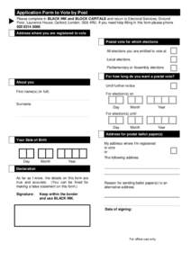 Application Form to Vote by Post Please complete in BLACK INK and BLOCK CAPITALS and return to Electoral Services, Ground Floor, Laurence House, Catford, London, SE6 4RU. If you need help filling in this form please phon