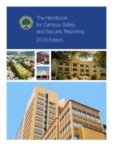 The Handbook for Campus Safety and Security Reporting 2016 Edition  This page intentionally left blank.