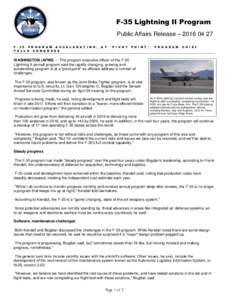 F-35 Lightning II Program Public Affairs Release – FP R O G R A M A C C E L E R A T I N G , T E L L S C O N G R E S S  A T