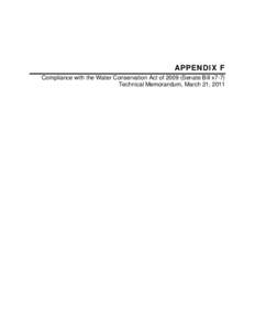 APPENDIX F Compliance with the Water Conservation Act ofSenate Bill x7-7) Technical Memorandum, March 21, 2011 TECHNICAL MEMORANDUM