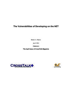 The Vulnerabilities of Developing on the NET  Robert A. Martin April 2001 Published in