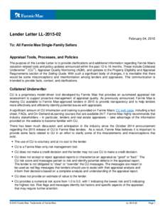 Lender Letter LLFebruary 04, 2015 To: All Fannie Mae Single-Family Sellers  Appraisal Tools, Processes, and Policies