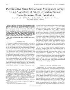 4074  IEEE TRANSACTIONS ON ELECTRON DEVICES, VOL. 58, NO. 11, NOVEMBER 2011 Piezoresistive Strain Sensors and Multiplexed Arrays Using Assemblies of Single-Crystalline Silicon