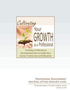 Cultivating  Creating a Professional Development Plan to Guide Your Career in Early Care and Education