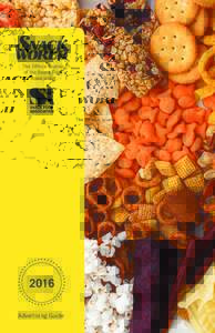 The Official Journal of the Snack Food Association 2016 Advertising Guide