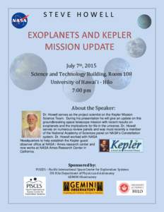 STEVE HOWELL  EXOPLANETS AND KEPLER MISSION UPDATE July 7th, 2015