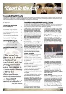 “Court in the Act”  THE YOUTH COURT TE KOTI TAIOHI OF NEW ZEALAND O AOTEAROA  A regular newsletter for the entire Youth Justice Community