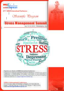 271st OMICS International Conference  Scientific Program Stress Management Summit  July 13-15, 2015 Philadelphia, USA