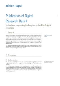 Publication of Digital Research Data II 1  Instructions concerning the long-term citability of digital