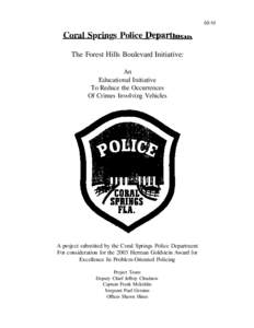 [removed]Coral Springs Police Departing** The Forest Hills Boulevard Initiative: An Educational Initiative