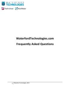 WaterfordTechnologies.com Frequently Asked Questions 1  Waterford Technologies, 2013