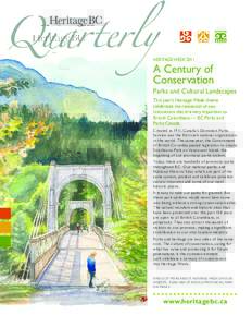 HERITAGE WEEKA Century of Conservation Parks and Cultural Landscapes This year’s Heritage Week theme