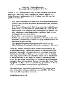 Forest	
  City	
  –	
  Dunbar	
  Elementary	
   Prescriptive	
  Dress	
  Code	
  Policy	
  2013-­‐14	
   	
  