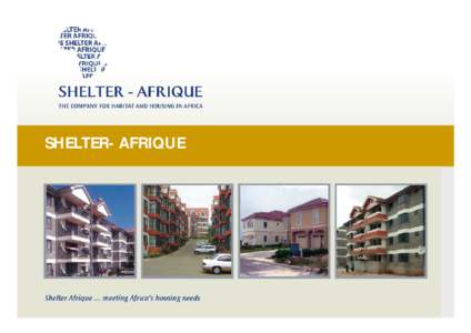 SHELTER- AFRIQUE  Table of Contents Section 1  About Us
