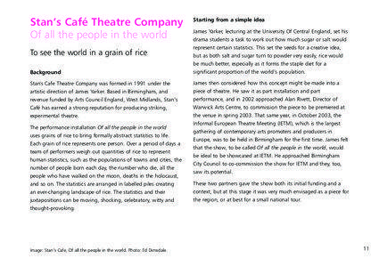 Stan’s Café Theatre Company Of all the people in the world To see the world in a grain of rice