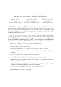 OPAM: yet an other OCaml Package Manager Frederic Tuong Fabrice Le Fessant  Thomas Gazagnaire