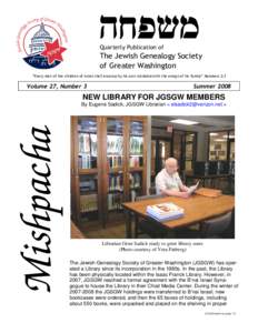 Quarterly Publication of  The Jewish Genealogy Society of Greater Washington “Every man of the children of Israel shall encamp by his own standard with the ensign of his family” Numbers 2:2