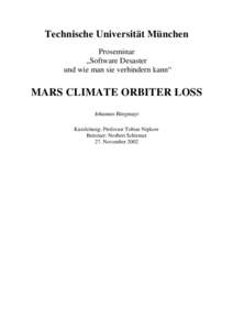 Technische Universität München Proseminar „Software Desaster und wie man sie verhindern kann“  MARS CLIMATE ORBITER LOSS