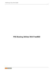 PXE Booting Utilities With FreeBSD  PXE Booting Utilities With FreeBSD i