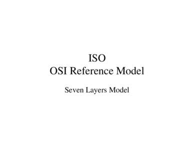 Microsoft PowerPoint - Lecture 01 - Review of OSI Model