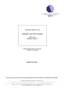 Discussion Paper NoDelegation and Communication Malin Arve* Takakazu Honryo**