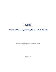 CURNet The Caribbean Upwelling Research Network Working Group proposal submitted to SCOR  April 2018