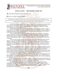 POLLING  MEMORANDUM FR: Fritz Wenzel, President, Wenzel Strategies LLC RE: Survey of Likely Voters in Virginia